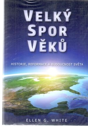 Velký spor věku - White Ellen G.