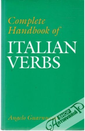Complete handbook of italian verbs - Guarnuccio Angelo