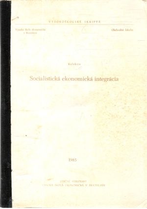 Socialistická ekonomická integrácia - Kolektív autorov