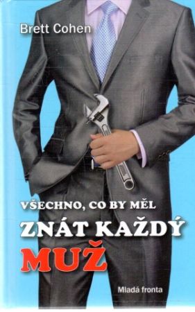 Všechno, co by měl znát každý muž - Cohen Brett