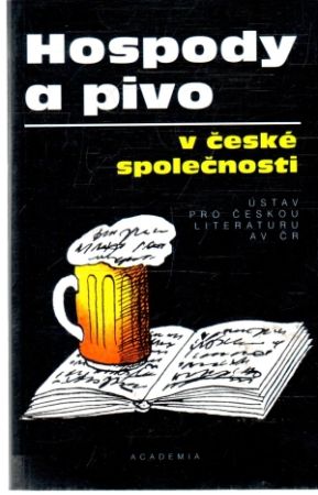 Hospody a pivo v české společnosti - Novotný Vladimír