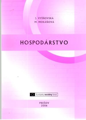 Hospodárstvo - Vyšňovská, Mokáňová
