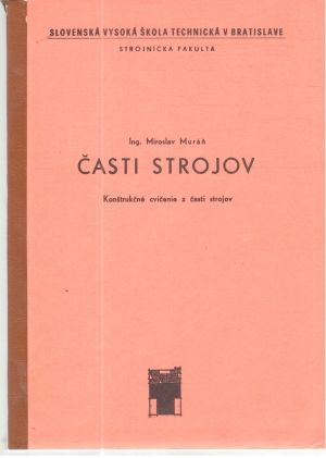Časti strojov - Muráň Miroslav