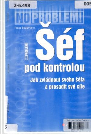 Šéf pod kontrolou - Begemann Petra