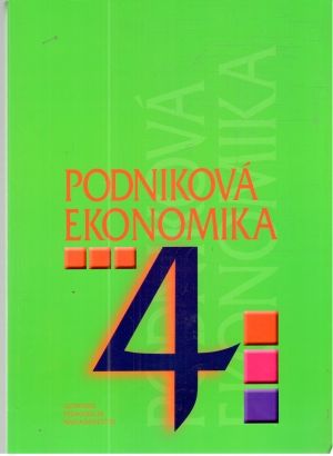 Podniková ekonomika 4. - Orbánová, Velichová