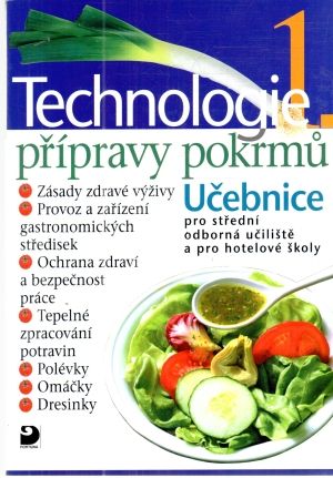 Technologie přípravy pokrmu 1. - Sedláčková, Otoupal