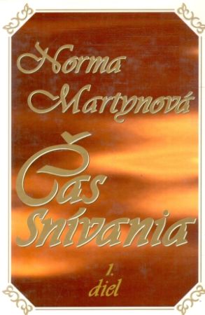 Čas snívania 1. diel - Martynová Norma