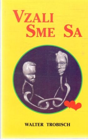 Vzali sme sa - Trobisch Walter