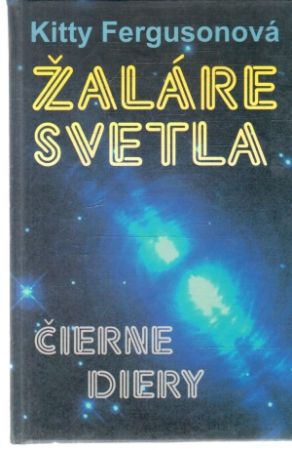 Žaláre svetla, Čierne diery - Fergusonová Kitty