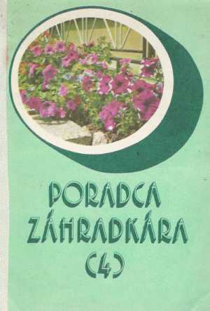 Poradca záhradkára 4. - Kolektív autorov