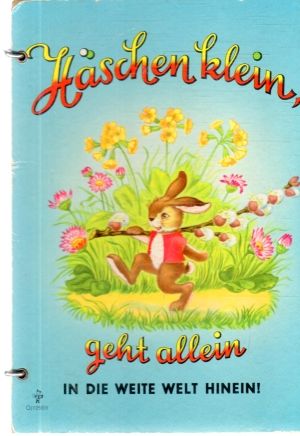 Häschen klein, geht allein - ?