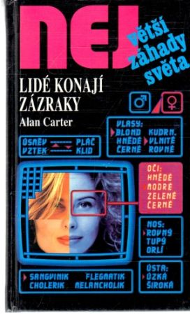 Lidé konají zázraky - Carter Alan