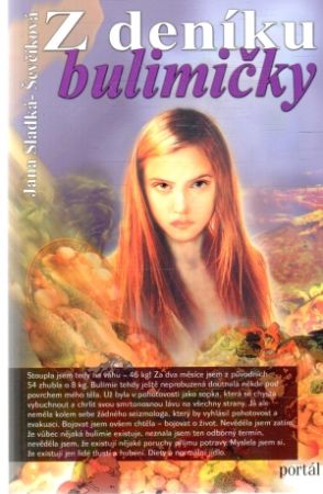 Z deníku bulimičky - Sladká-Ševčíková Jana