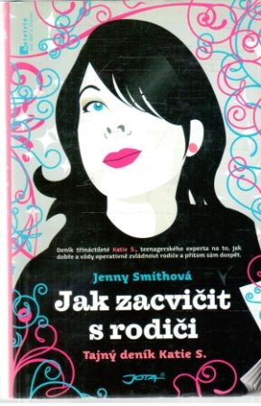 Jak zacvičit s rodiči - Smithová Jenny
