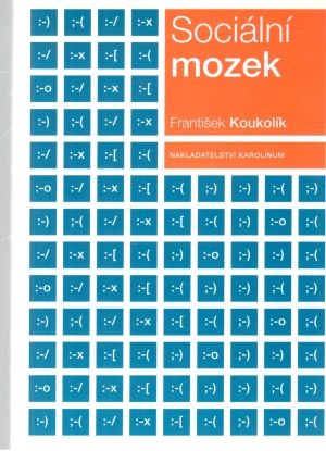 Sociální mozek - Koukolík František