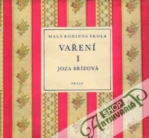 Vaření I. - Břízová Joza