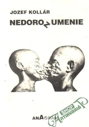 Nedorozumenie - Kollár Jozef