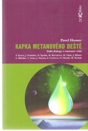 Kapka metanového deště - Houser Pavel