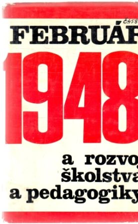 Február 1948 a rozvoj školstva a pedagogiky - Kocka Michal