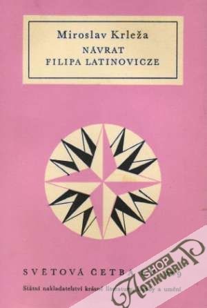 Návrat Filipa Latinovicze - Krleža Miroslav