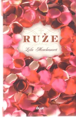 Ruže - Meachamová Leila