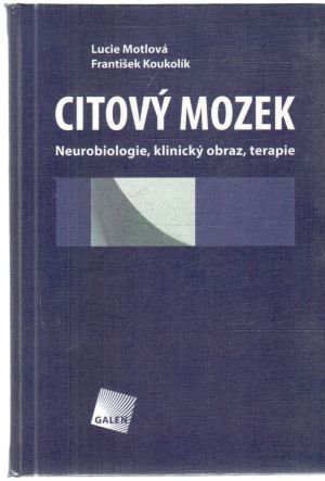 Citový mozek - Motlová, Koukolík