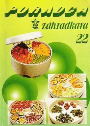 Poradca záhradkára 22. - Kettmannová Katarína