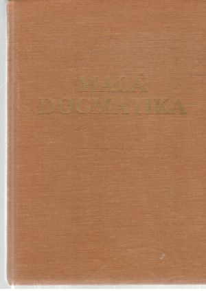 Malá dogmatika - Michalko Ján