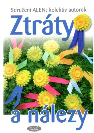 Ztráty a nálezy - Kolektív autorov