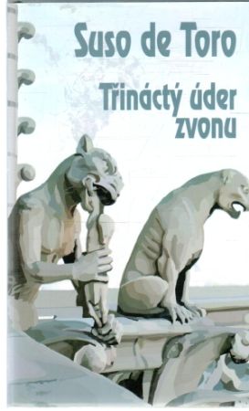 Třináctý úder zvonu - Toro Suso