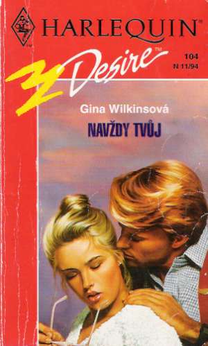 Navždy tvúj - Wilkinsová Gina
