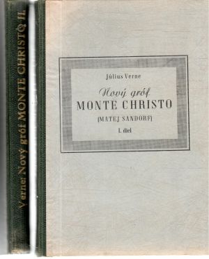 Nový gróf Monte Christo I-II. - Verne Jules