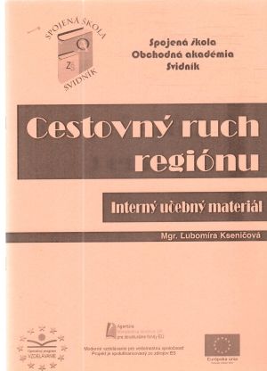 Cestovný ruch regiónu - Kseničová Ľubomíra