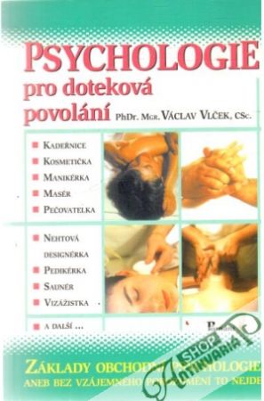 Psychologie pro doteková povolání - Vlček Václav