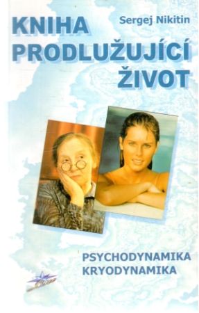 Kniha prodlužující život - Nikitin Segej