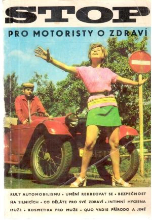 Stop pro motoristy o zdraví - Kolektív autorov