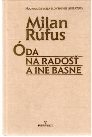 Óda na radosť a iné básne - Rúfus Milan
