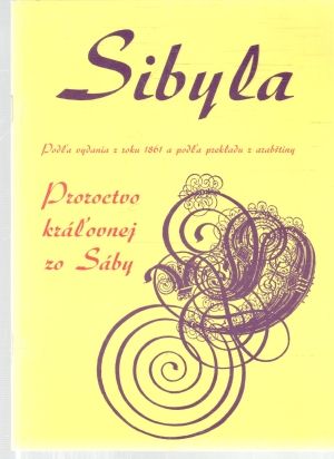 Sibyla - proroctvo kráľovnej zo Sáby
