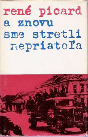 A znovu sme stretli nepriateľa - Picard René