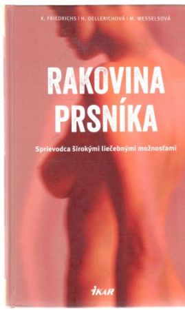 Rakovina prsníka - Friedrichs, Oellerichová, Wesselsová