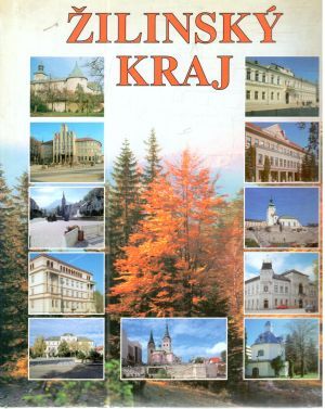 Žilinský kraj - Štanský Peter a kolektív