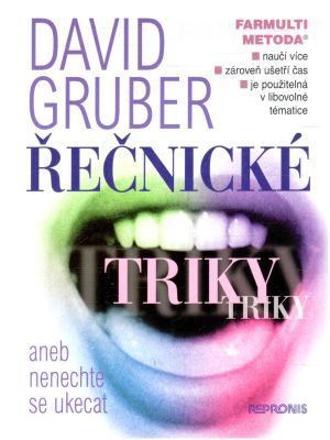 Řečnické triky - Gruber David