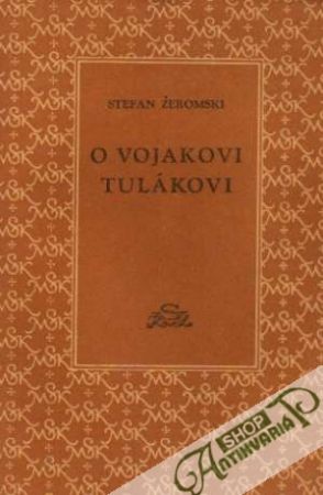 O vojakovi tulákovi - Źeromski Stefan