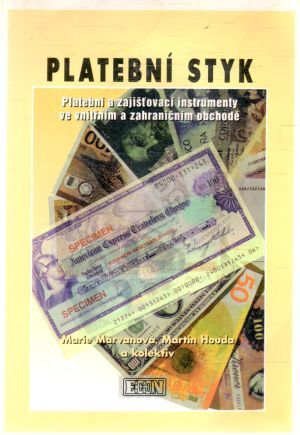 Platební styk - Marvanová, Houda a kolektív