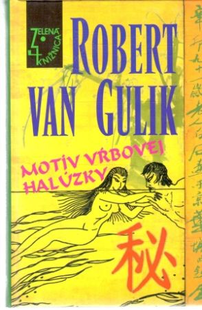 Motív vŕbovej halúzky - Gulik Robert van