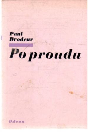 Po proudu - Brodeur Paul