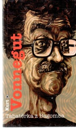 Tabatěrka z Bagomba - Vonnegut Kurt