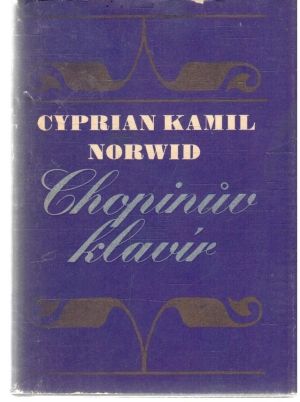 Chopinuv  klavír - Norwid Cyprian Kamil