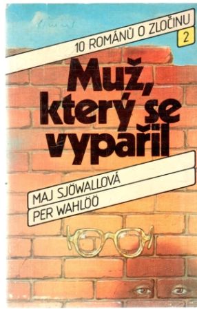 Muž, který se vypařil - Sjowallová Maj, Wahloo Per
