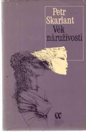 Věk náruživosti - Skarlant Petr